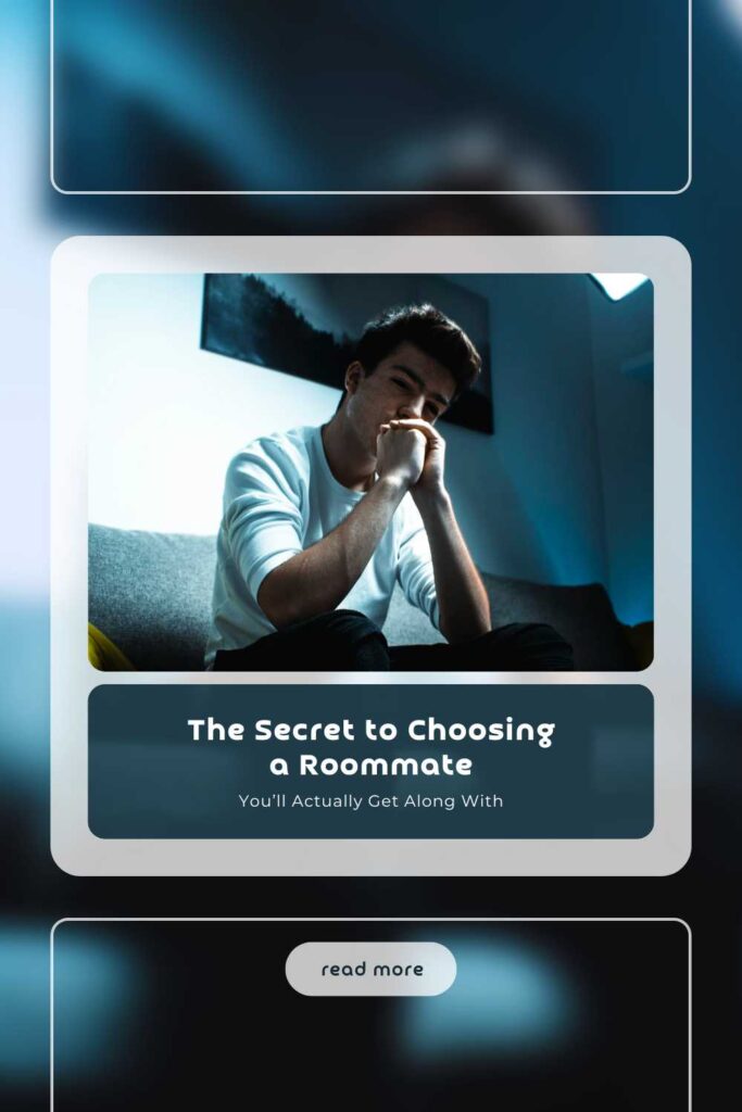 Choosing a Roommate Pinterest Pin